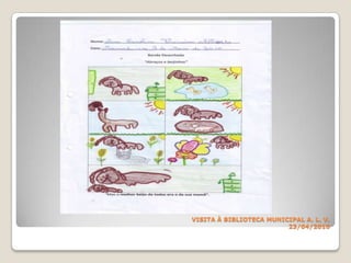 VISITA À BIBLIOTECA MUNICIPAL A. L. V.23/04/2010
