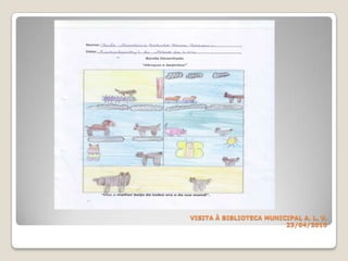 VISITA À BIBLIOTECA MUNICIPAL A. L. V.23/04/2010