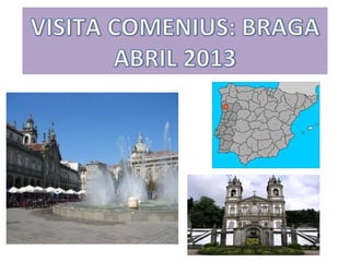 Visita Braga Comenius
