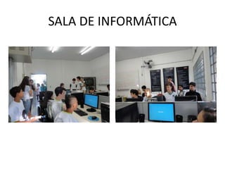SALA DE INFORMÁTICA
 