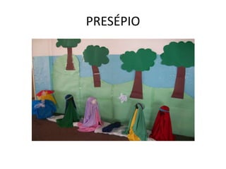 PRESÉPIO
 