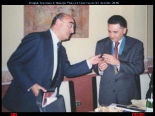 utente@dominio
ClubPompeiOplontiVesuvio
Est
ROTARY
Pompei, Ristorante Il Principe: Visita del Governatore (13 dicembre 2000)
 