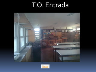 T.O. Entrada




   Voltar
 