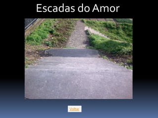 Escadas do Amor




      Voltar
 