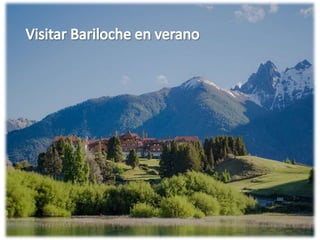 Visitar Bariloche en verano