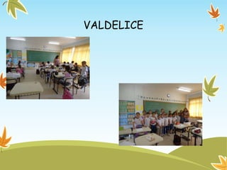 VALDELICE
 