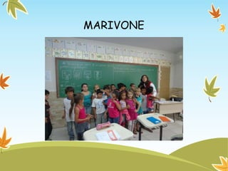MARIVONE
 