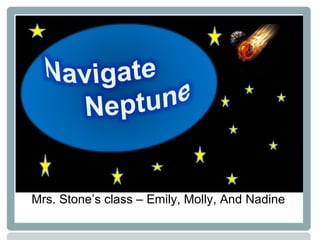 Mrs. Stone’s class – Emily, Molly, And Nadine  