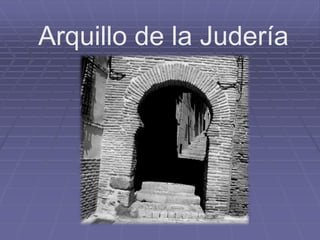 Arquillo de la Judería