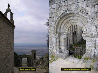 Grande porte du village Ruines de l’église romane Saint-Michel
 