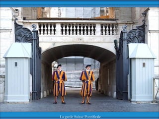 La garde Suisse Pontificale 