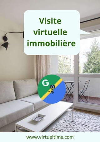 www.virtueltime.com
Visite
virtuelle
immobilière
 