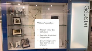 32
Nouveautés du Centre
> Atlas
> Livres en géographie
> Livres en statistique
Vide en raison de la
pandémie 
Vitrine d’exposition
> Mise en valeur des
collections
> Exemple : Expédition
Coppermine
> Documents pouvant
être réservés pour
emprunt
 
