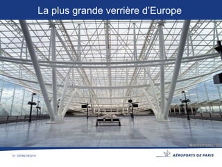 La plus grande verrière d’Europe 