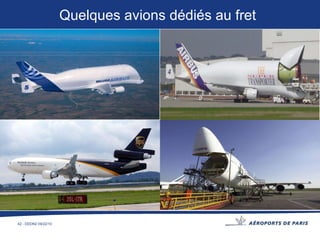 Quelques avions dédiés au fret 