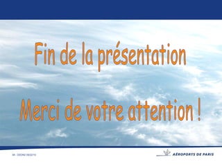 Fin de la présentation Merci de votre attention ! 