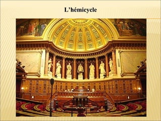 L’hémicycleL’hémicycle
 
