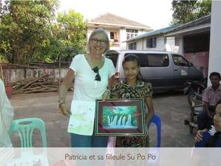 A la rencontre des filleuls de Birmanie (Myanmar)