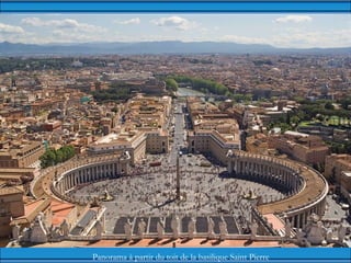 Panorama à partir du toit de la basilique Saint Pierre
 