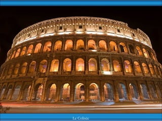 Le Colisée
 