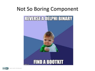 Not So Boring Component
 