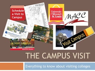 The campus visit Everything to know about visiting colleges 