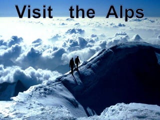 Visit the Alps 