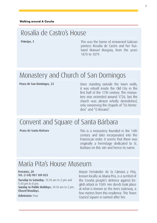 5
Walking around A Coruña
 