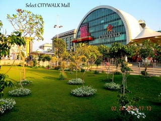 Select CITYWALK Mall
 