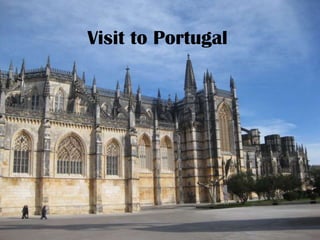 Visit to Portugal 