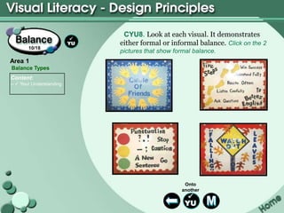 Informal Visual Designs Visual Literacy - Design Principles | PPT