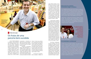 Leader, Maurício Paniquar, um dos
                                                                                                                                             benefícios da parceria com a Ampla
                                                                                                                                             é a garantia da melhor experiên-         Mensuração de resultados:
                                                                                                                                             cia de compra aos clientes da rede.      fórmula para atingir a excelência
                                                                                                                                             “Tão importante quanto o excelente
                                                                                                                                             atendimento e os produtos de qua-        Com a finalidade de aprimorar cada vez mais os serviços e as soluções ofe-
                                                                                                                                             lidade com preços justos oferecidos      recidas, a Ampla realiza uma pesquisa anual para medir o grau de satisfação
                                                                                                                                             é o conforto que os consumidores         de seus clientes corporativos. Os dados do estudo são coletados por meio
                                                                                                                                             encontram em nossas lojas. Nesse         de entrevistas presenciais e um questionário com 170 questões relaciona-
                                                                                                                                             contexto, a Ampla é nossa grande         das à qualidade e continuidade do fornecimento de energia; informações e
                                                                                                                                             parceira. Afinal, uma boa iluminação,    orientações gerais prestadas pela Ampla; fatura de energia elétrica; atendi-
                                                                                                                                             o ar-condicionado, a escada rolante      mento ao executivo; imagem e Responsabilidade Social da empresa.
                                                                                                                                             e todos os equipamentos em perfei-
                                                                                                                                             to funcionamento fazem parte desse       A última pesquisa – realizada entre 8 de dezembro de 2008 e 16 de janeiro
                                                                                                                                             ambiente convidativo”, detalha.          de 2009 – ouviu 330 clientes, sendo 155 empresariais, 116 de grandes
Maurício Paniquar em                                                                                                                                                                  indústrias e 59 de grandes comércios. Ao final, ela obteve um Índice de
uma das lojas Leader.                                                                                                                              Maurício atribui a conquista à     Satisfação do Cliente de 82,6%. “É sempre oportuno o interesse pela me-
A escada rolante é                                                                                                                           comunicação eficiente oferecida pela     lhoria contínua. Sem dúvida, esta é uma atitude positiva que demonstra a
um dos itens que
garantem o conforto                                                                                                                          Ampla (veja texto Na comunicação,        valorização dos clientes”, enfatiza Maurício.
dos clientes                                                                                                                                 um diferencial), premissa básica na
                                                                                                                                             busca pela excelência do fornecimen-
                                                                                                                                             to de serviços. “O relacionamento
                                                                                                                                             próximo e receptivo é definitivamen-                                                ‘Tão importante quanto o
                                                                                                                                             te uma das características que mais                                                    excelente atendimento
                                                                                                                                             valorizamos em nossos parceiros. A                                                            e os produtos de
8                                                                                                                                            grande dispersão geográfica da rede                                                      qualidade oferecidos           9
                                                                                                                                             não deve impedir o estreitamento de                                                           é o conforto que
                                                                                                                                             laços. E sabemos que podemos con-                                                             os consumidores
                              Visão da capa                                                                                                  tar com este respaldo da Ampla. Fe-                                                     encontram em nossas
                                                                                                                                             lizmente, tratamos pontualmente no                                                      lojas. Nesse contexto,

                        Os frutos de uma
                                                                                                                                             dia-a-dia de todos os pormenores, o                                                            a Ampla é nossa
                                                                                                                                             que evita situações que fujam da nor-
                                                                                                                                                                                                                                           grande parceira’
                                                                                                                                             malidade. Pelo histórico, a percepção

                        parceria bem-sucedida                                                                                                é de que essa parceria continuará a
                                                                                                                                             evoluir. Trabalhar com Ampla é real-
                                                                                                                                                                                      O executivo da Leader, Maurício
                                                                                                                                                                                      Paniquar, e Viviane Andrade
                                                                                                                                                                                                                                               Maurício Paniquar



                                                                                                                                             mente um bom negócio”, enfatiza.
                              Em um ambiente globalizado      acompanhamos o crescimento do          Clientes. “É muito arcaico acharmos                                              Na comunicação, um diferencial
                        e competitivo, cultivar diariamente   grupo, o que nos dá muito orgulho”,    que o fornecedor deve ficar restrito          Para Viviane, o relacionamen-
                        uma comunicação próxima e dura-       afirma Ricardo José Lopes, executivo   ao serviço imediato. Nosso objetivo é   to entre as empresas é uma via de        A Ampla conta com uma gerência dedicada a seus clientes corporati-
                        doura com clientes e fornecedores     de contas da Gerência de Grandes       criar uma cultura para entendimen-      mão-dupla, pois garante uma série        vos, que se subdivide em clientes empresariais, industriais e de grandes
                        é um exercício diário – fundamental   Clientes da Ampla.                     to do universo dos clientes, de suas    de vantagens também à concessioná-       comércios, e serviços públicos, classificados de acordo com a potência
                        para garantir um bom desempenho,            Atualmente, a concessionária     necessidades, desejos e prioridades.    ria. “Enxergamos a Leader de forma       instalada nas subestações. Cada uma dessas áreas possui uma equipe de
                        superar as expectativas do mercado    atende o prédio administrativo e 12    No caso da Leader, existe uma inti-     abrangente, com suas 44 lojas distri-    executivos para oferecer um atendimento eficiente e personalizado por
                        e alcançar resultados positivos. Um   unidades da rede nas cidades de Ni-    midade corporativa que nos permi-       buídas por sete estados brasileiros e    meio de diversas ferramentas de comunicação. “Uma boa comunicação
                        exemplo é a parceria entre a Leader   terói, São Gonçalo, Miracema, Itape-   te encontrar sempre novas soluções      uma mídia enorme. Ela representa um      está muito mais em ouvir do que em falar propriamente. Nesse sentido,
                        e a Ampla. “Mantemos um bom re-       runa, Resende, Teresópolis, Campos     e serviços que agreguem ainda mais      cartão de visita para nosso portfolio,   reunimos uma série de recursos para facilitar o diálogo com nossos clien-
                        lacionamento com todos os nossos      e Macaé. Uma relação que vai além      valor ao negócio”, declara.             contribuindo para a divulgação da        tes corporativos e trabalhar de forma preventiva.” Entre eles estão um
                        clientes. Com a Leader, não é dife-   do fornecimento de energia, na opi-                                            marca Ampla em todo país e abrin-        call center exclusivo, espaços para reuniões na sede da concessionária, a
                        rente. Desde a inuaguração de sua     nião de Viviane Andrade, prestadora          De acordo com o superinten-       do oportunidades até mesmo fora de       realização de visitas periódicas, além do esclarecimento de dúvidas fora
                        primeira loja no centro de Niterói,   de serviços da Gerência de Grandes     dente de Logística e Expansão da        nossa área de concessão”, constata.      do horário do expediente, em nosso site.
 