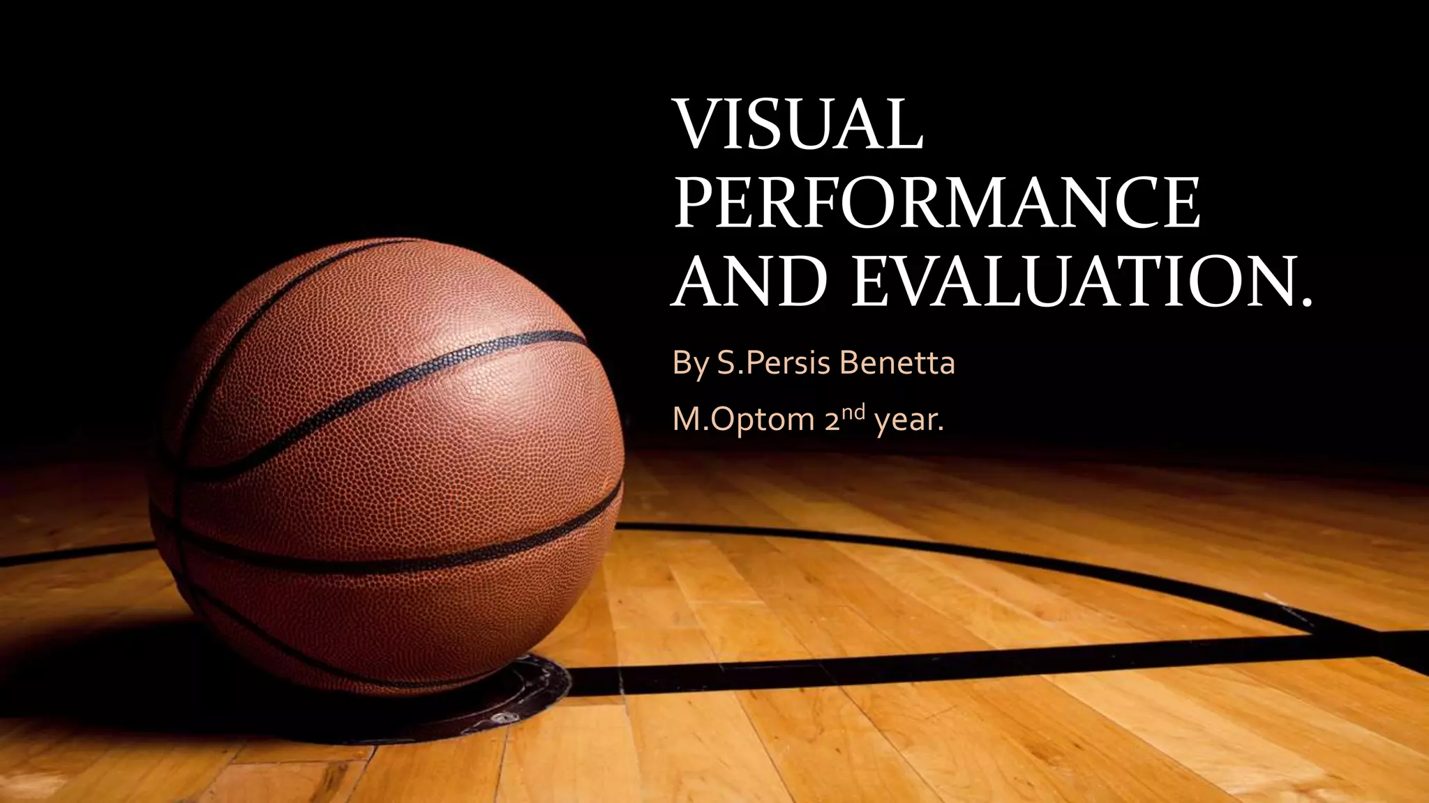 Visual performance evaluation | PPTX