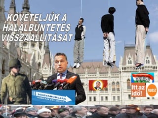 Visssza  a  halálbüntetést!!!!!