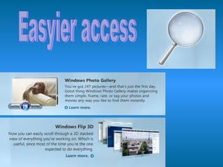 Easyier access 