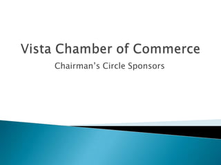 Chairman’s Circle Sponsors
 