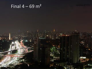 Final 4 – 69 m² corretora ARTISTA
 