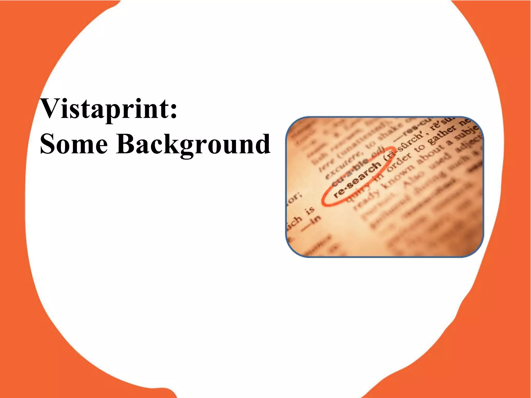 Vistaprint:  Some Background 