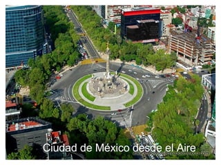 Ciudad de México desde el Aire 