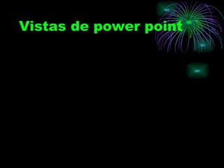 Vistas de power point