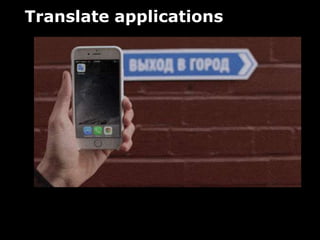 Translate applications
 
