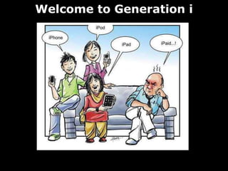 Welcome to Generation i
 