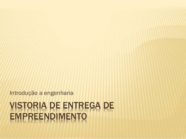 Vistoria de entrega de empreendimento