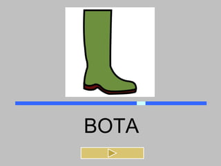 BOTA
 