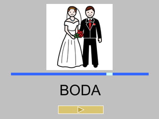 BODA
 