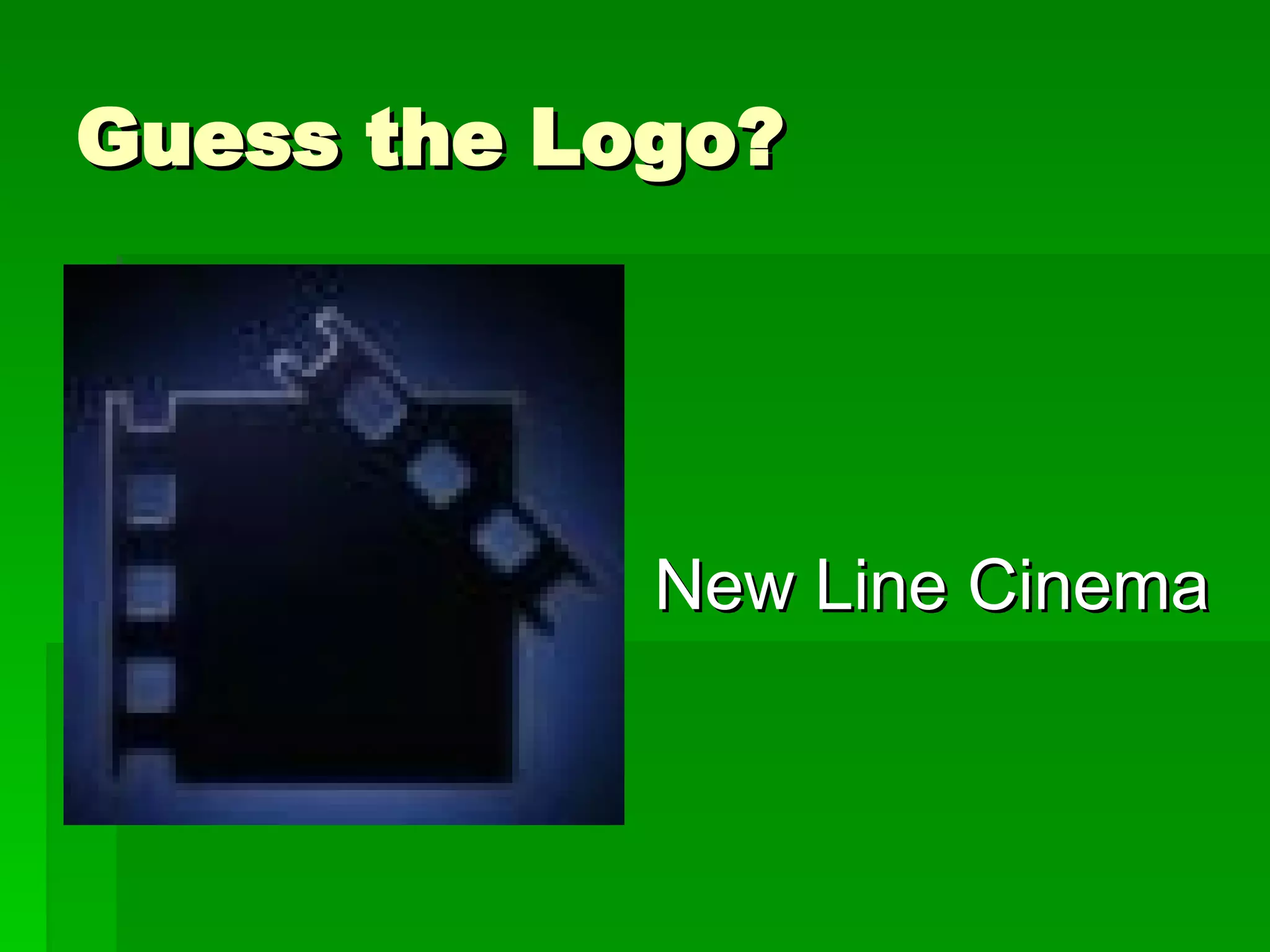 Guess the Logo? New Line Cinema 