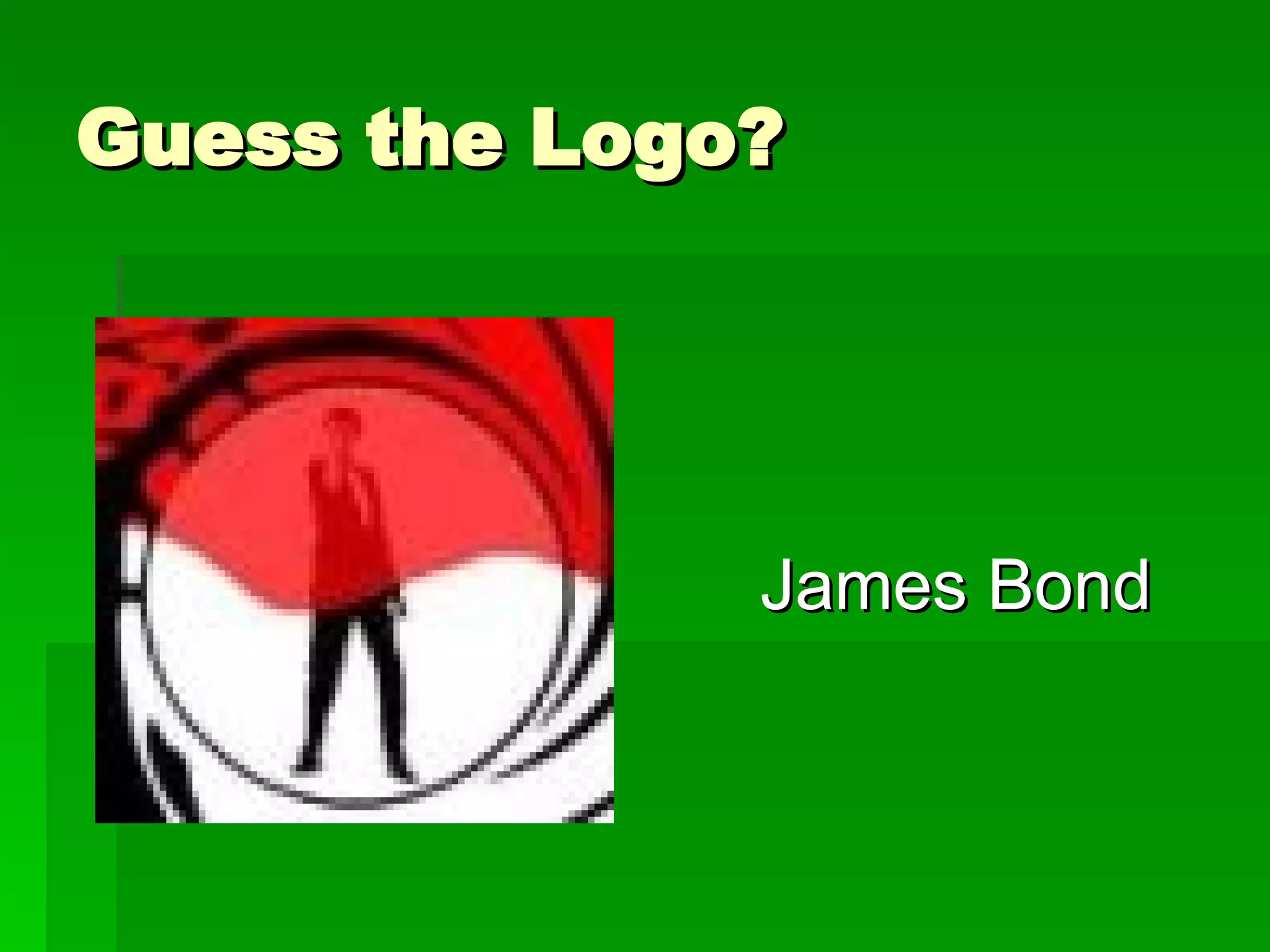 Guess the Logo? James Bond 