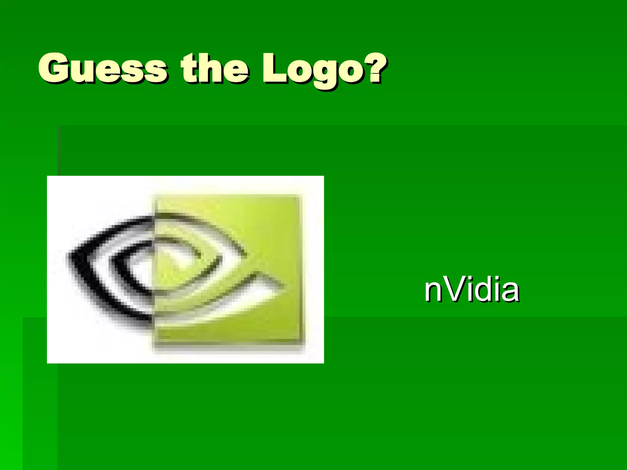 Guess the Logo? nVidia 