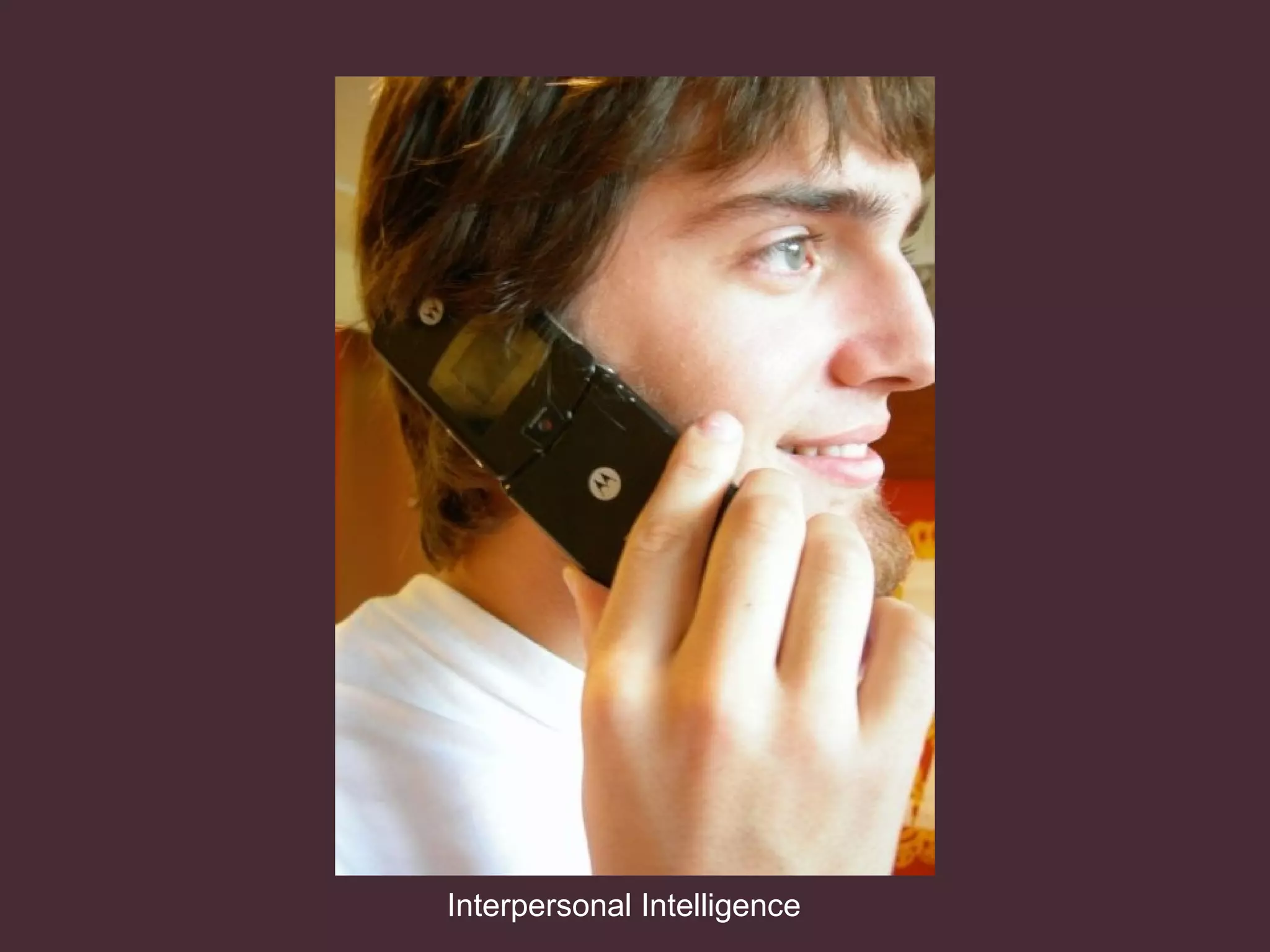 Interpersonal Intelligence