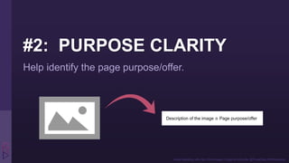 #2:  PURPOSE CLARITY
Help identify the page purpose/offer.
::  Visual Marketing with Hero Shot Images | Angie Schottmuller...